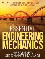 Essential Engineering Mechanics di Narasimha Siddhanti Malladi edito da Notion Press Media Pvt. Ltd