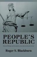 People's Republic di Roger S Blackburn edito da America Star Books