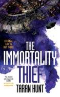 Immortality Thief di Taran Hunt edito da SOLARIS