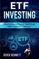 Etf Investing di Derek Bennett edito da Charlie Creative Lab