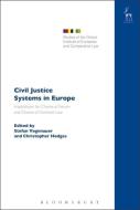 Civil Justice Systems in Europe di Stefan" "Vogenauer, Vogenauer edito da Bloomsbury Publishing PLC