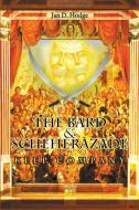 The Bard & Scheherazade Keep Company di Jan D. Hodge edito da Able Muse Press