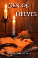 Den of Thieves di Angel Blackwood, Benjamin Hill, Anthony D. Farr edito da Wolfsinger Pub