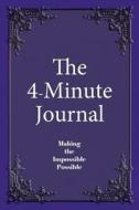 The 4-Minute Journal - Dated Purple: Jan - Dec, Medium Ruled, 6 X 9, Soft Cover di Legacy edito da Createspace Independent Publishing Platform