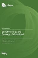 Ecophysiology and Ecology of Grassland edito da MDPI AG