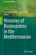 Histories of Bioinvasions in the Mediterranean edito da Springer-Verlag GmbH