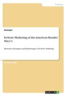 In-Store Marketing of the American Retailer Macy's di Anonym edito da GRIN Verlag