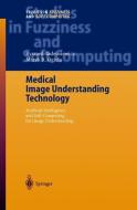 Medical Image Understanding Technology di Ryszard Tadeusiewicz edito da Springer Berlin Heidelberg