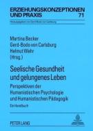Seelische Gesundheit und gelungenes Leben edito da Lang, Peter GmbH