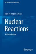Nuclear Reactions di Hans Paetz gen. Schieck edito da Springer Berlin Heidelberg