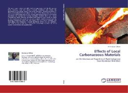 Effects of Local Carbonaceous Materials di Emmanuel Ohize edito da LAP Lambert Academic Publishing