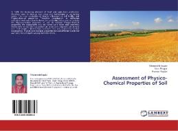Assessment of Physico-Chemical Properties of Soil di Vikramsinh Ingale, Arun Bhagat, Pramod Popale edito da LAP Lambert Academic Publishing
