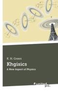 Khgisics di K.H. Green edito da Novum Publishing Gmbh