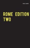 Rome Edition Two di Charles Bunyan edito da Books on Demand