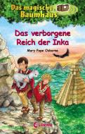 Das magische Baumhaus 58 - Das verborgene Reich der Inka di Mary Pope Osborne edito da Loewe Verlag GmbH