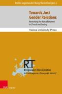 Towards Just Gender Relations edito da V & R Unipress GmbH