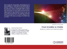 From Invisible To Visible di Alberto Novello Jestern edito da Lap Lambert Academic Publishing