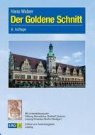 Der Goldene Schnitt di Hans Walser edito da Edition am Gutenbergplatz Leipzig