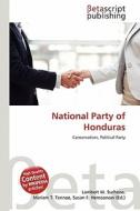 National Party of Honduras edito da Betascript Publishing