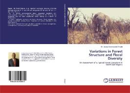 Variations in Forest Structure and Floral Diversity di Justus Eronmosele Omijeh edito da LAP LAMBERT Academic Publishing