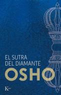 El sutra del diamante di Osho edito da Editorial Kairós SA