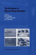 Techniques in Mycorrhizal Studies edito da Springer Netherlands