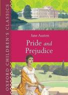 Pride And Prejudice di Jane Austen edito da Oxford University Press