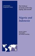 The Political Economy of Poverty, Equity, and Growth: Nigeria and Indonesia di David Bevan, Jan Willem Gunning, Paul Collier edito da OXFORD UNIV PR