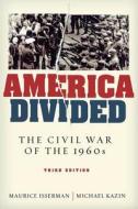 America Divided di Maurice Isserman edito da OUP USA
