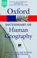 A Dictionary of Human Geography di Alisdair Rogers, Noel Castree, Rob Kitchin edito da PAPERBACKSHOP UK IMPORT