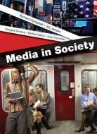 Media in Society: A Brief Introduction di Richard Campbell, Joli Jensen, Douglas Gomery edito da BEDFORD BOOKS