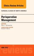 Perioperative Management, An Issue of Surgical Clinics of North America di Paul J. Schenarts edito da Elsevier - Health Sciences Division