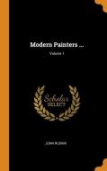 Modern Painters ...; Volume 1 di John Ruskin edito da FRANKLIN CLASSICS TRADE PR