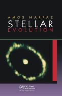 Stellar Evolution di Amos Harpaz edito da Taylor & Francis Ltd