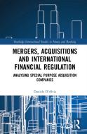 Mergers, Acquisitions And International Financial Regulation di Daniele D'Alvia edito da Taylor & Francis Ltd