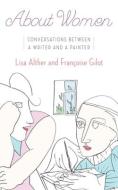 About Women di Lisa Alther edito da Nan A Talese