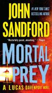 Mortal Prey di John Sandford edito da BERKLEY BOOKS
