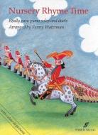 Nursery Rhyme Time di Fanny Waterman edito da Faber Music Ltd