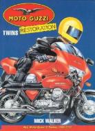 Moto Guzzi Twins Restoration di Mick Walker edito da Motorbooks International