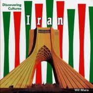 Iran di Wil Mara edito da Cavendish Square Publishing