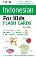 Tuttle Indonesian For Kids Flash Cards Kit di Linda Hibbs edito da Tuttle Publishing
