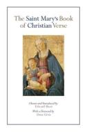 The Saint Mary's Book of Christian Verse edito da Gracewing Publishing