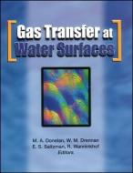 Gas Transfer at Water Surfaces di M. A. Donelan edito da John Wiley & Sons