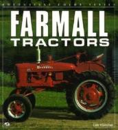 Farmall Tractors di Lee Klancher edito da Motorbooks International