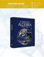 Elementary Algebra (Teacher Guide) di Harold R. Jacobs edito da MASTER BOOKS INC