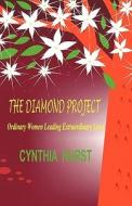 The Diamond Project di Cynthia Hurst edito da Wrb Publishing