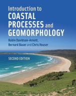 Introduction to Coastal Processes and Geomorphology di Robin (University of Guelph Davidson-Arnott, Bernard Bauer, Chris (University of Windsor Houser edito da Cambridge University Press