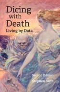 Dicing With Death di Stephen Senn edito da Cambridge University Press