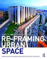 Re-Framing Urban Space di Im Sik Cho edito da Routledge