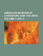 American Museum Of Literature And The Ar di Nathan Covington Brooks, Anonymous edito da Rarebooksclub.com